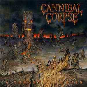 Cannibal Corpse - A Skeletal Domain