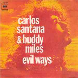 Carlos Santana & Buddy Miles - Evil Ways