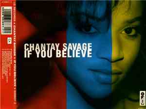 Chantay Savage - If You Believe