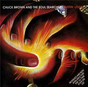 Chuck Brown & The Soul Searchers - Bustin' Loose