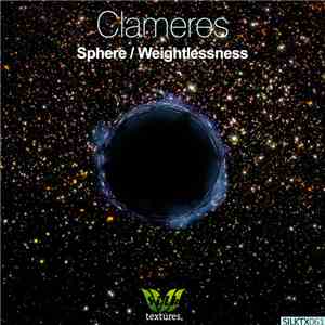 Clameres - Sphere / Weightlessness