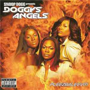Doggy's Angels - Pleezbaleevit!