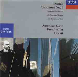 Dvořák : Kondrashin • Dorati - Symphony No. 9 