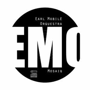 Earl Mobilé Orquestra - Mosaiq