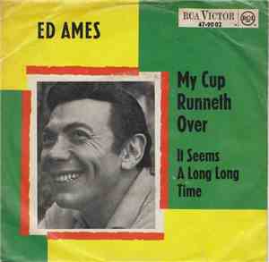 Ed Ames - My Cup Runneth Over