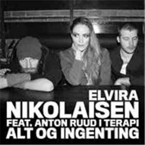 Elvira Nikolaisen Feat. Anton Ruud I Terapi - Alt og Ingenting