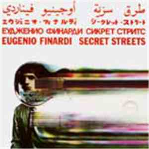 Eugenio Finardi - Secret Streets