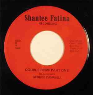 George Campbell  - Double Bump Part One / Double Bump Part Two