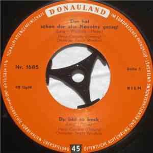 Heinz Conrads - Orchester Teddy Windholz - Das Hat Schon Der Alte Novotny Gesagt / Du Bist So Keck / Was Hast Du Schon Davon / Das Hundelied