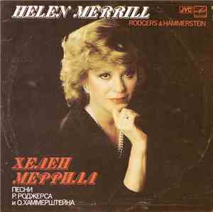 Хелен Меррилл = Helen Merrill - Песни Р. Роджерса И О. Хаммерштейна = Rodge ...
