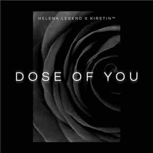 Helena Legend x Kirstin  - Dose Of You