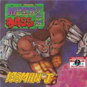 Iceman J - Mega Jon Bass