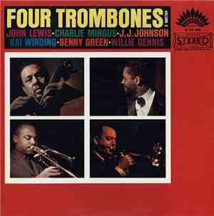 John Lewis  - Charlie Mingus - J.J. Johnson - Kai Winding - Benny Green - W ...