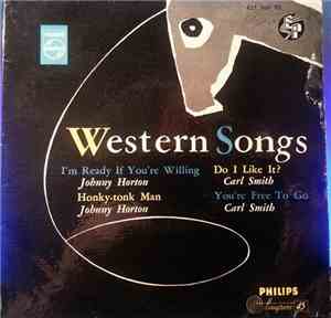 Johnny Horton, Carl Smith  - Western Songs