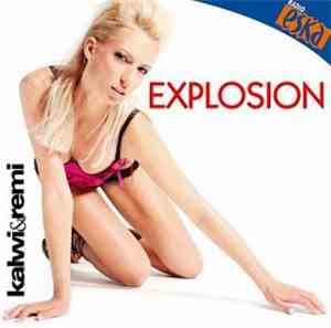 Kalwi&Remi - Explosion