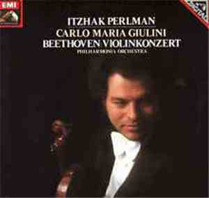 Ludwig Van Beethoven  Itzhak Perlman  Carlo Maria Giulini  Philharmonia Orc ...