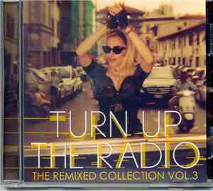 Madonna - Turn Up The Radio - The Remixed Collection Vol. 3