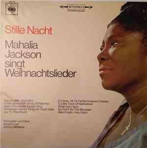Mahalia Jackson - Stille Nacht - Mahalia Jackson Singt Weihnachtslieder