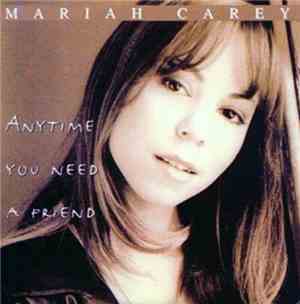 Mariah Carey - Anytime You Need A Friend
