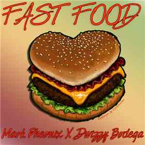 Mark Pheonix - Fast Food (Single)