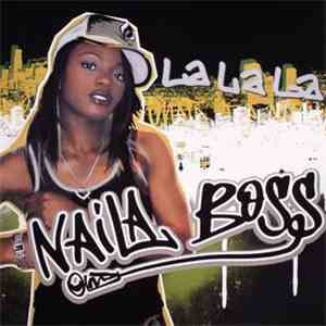 Naila Boss - La La La