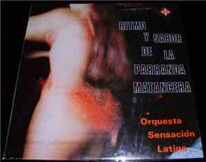 Orquesta Sensacion Latina - Ritmo Y Sabor De La Parranda Matancera