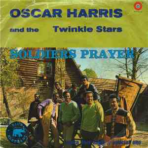 Oscar Harris And The Twinkle Stars - Soldiers Prayer