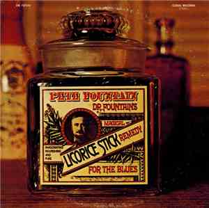 Pete Fountain - Dr. Fountain's Magical Licorice Stick Remedy For The Blues