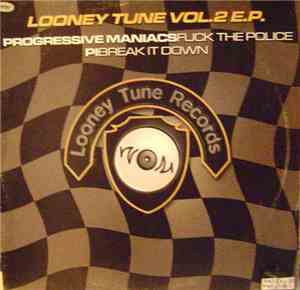 Progressive Maniacs & Pi - Looney Tune Vol. 2 E.P.