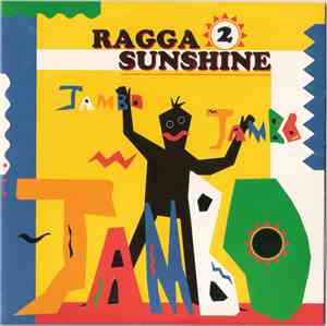 Ragga 2 Sunshine - Jambo, Jambo, Jambo