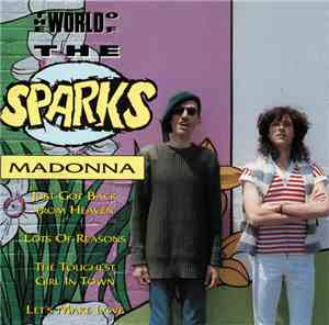 Sparks - The World Of The Sparks / Madonna