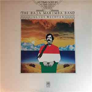 The Baja Marimba Band, Julius Wechter - As Time Goes By