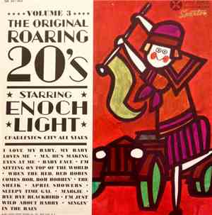 The Charleston City All Stars Conducted By Enoch Light - The Roaring 20's V ...