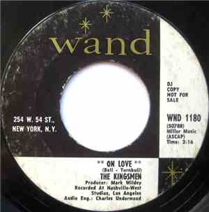 The Kingsmen - On Love / I Guess I Was Dreamin'