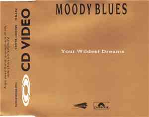 The Moody Blues - Your Wildest Dreams