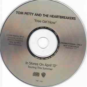 Tom Petty And The Heartbreakers - Free Girl Now
