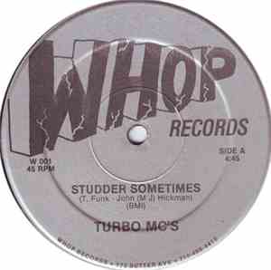 Turbo MC's - Studder Sometimes / What's Gonna Happen Now?