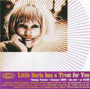 Various - Little Darla Has A Treat For You Volume Twelve · Summer 1999