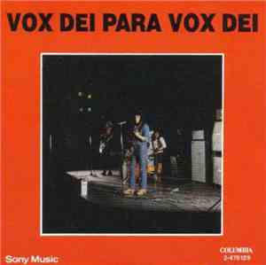 Vox Dei  - Vox Dei Para Vox Dei