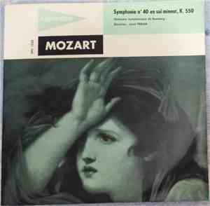 W. A. Mozart - Symphonie Nr. 40 In G-Moll, K. V. 550 / Symphonie Nr. 41 In  ...