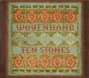 Wovenhand - Ten Stones