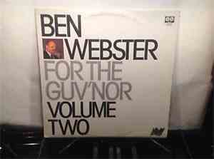 Ben Webster - For The Guv'nor Volume Two