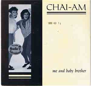 Chai-Am - Me And Baby Brother