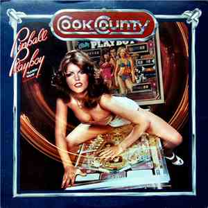 Cook County - Pinball Playboy (Playboy Theme)