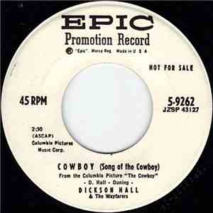 Dickson Hall - Cowboy (Song Of The Cowboy) / It's A Long Walk Home
