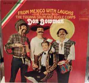 Don Bowman Featuring The Tijuana Drum And Bugle Corps - From Mexico With Laughs