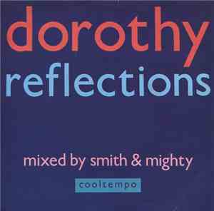 Dorothy  - Reflections