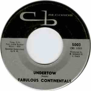 Fabulous Continentals - Undertow / Return To Me