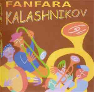 Fanfara Kalashnikov - Fanfara Kalashnikov