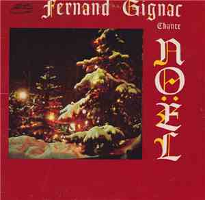 Fernand Gignac - Fernand Gignac Chante Noël